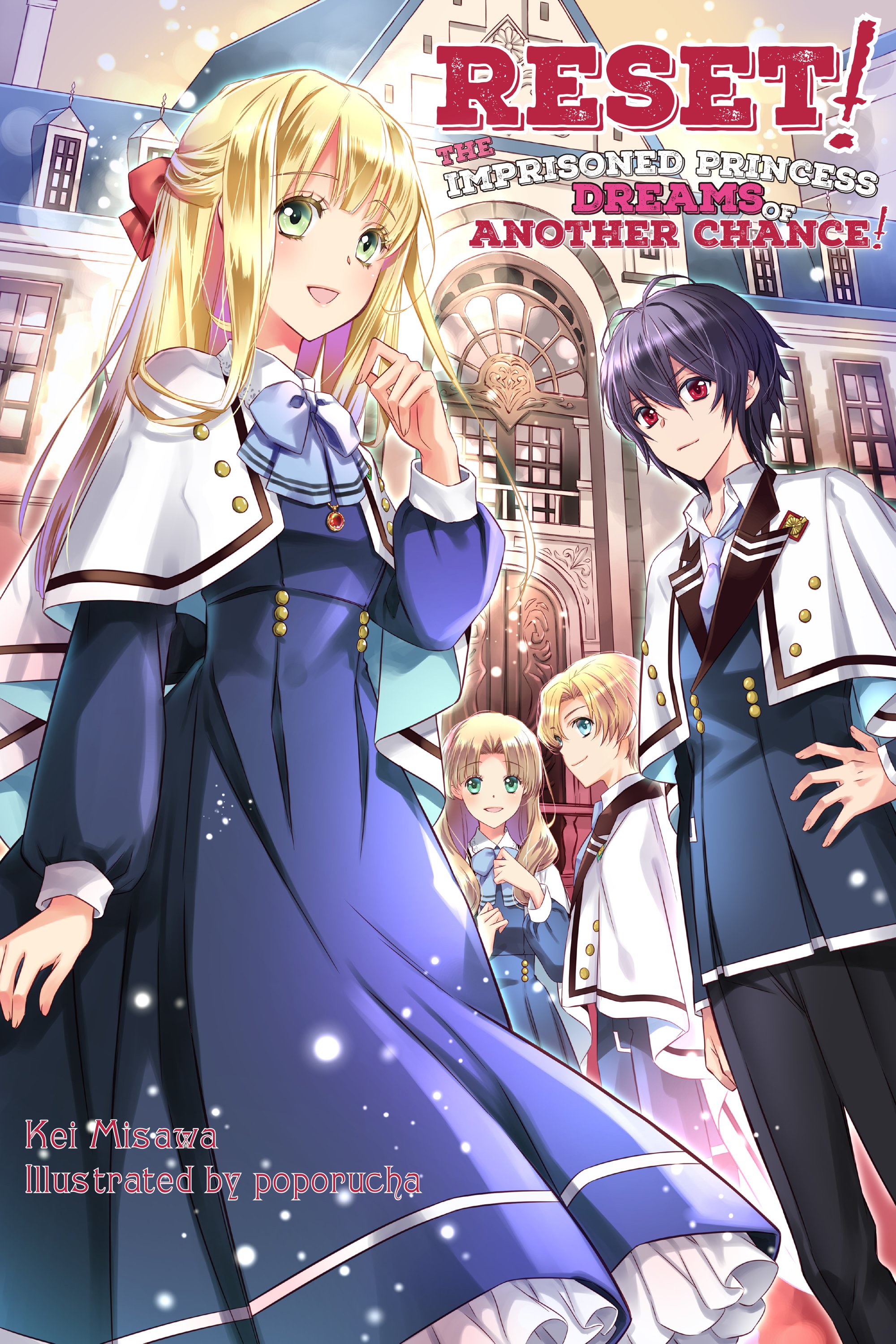 Reset! The Imprisoned Princess Dreams of Another Chance! vol